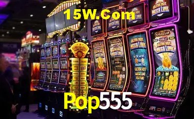 Slot Games Pop555